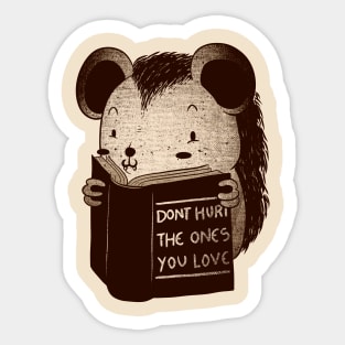 Hedgehog Book Don't Hurt The Ones You Love Sticker